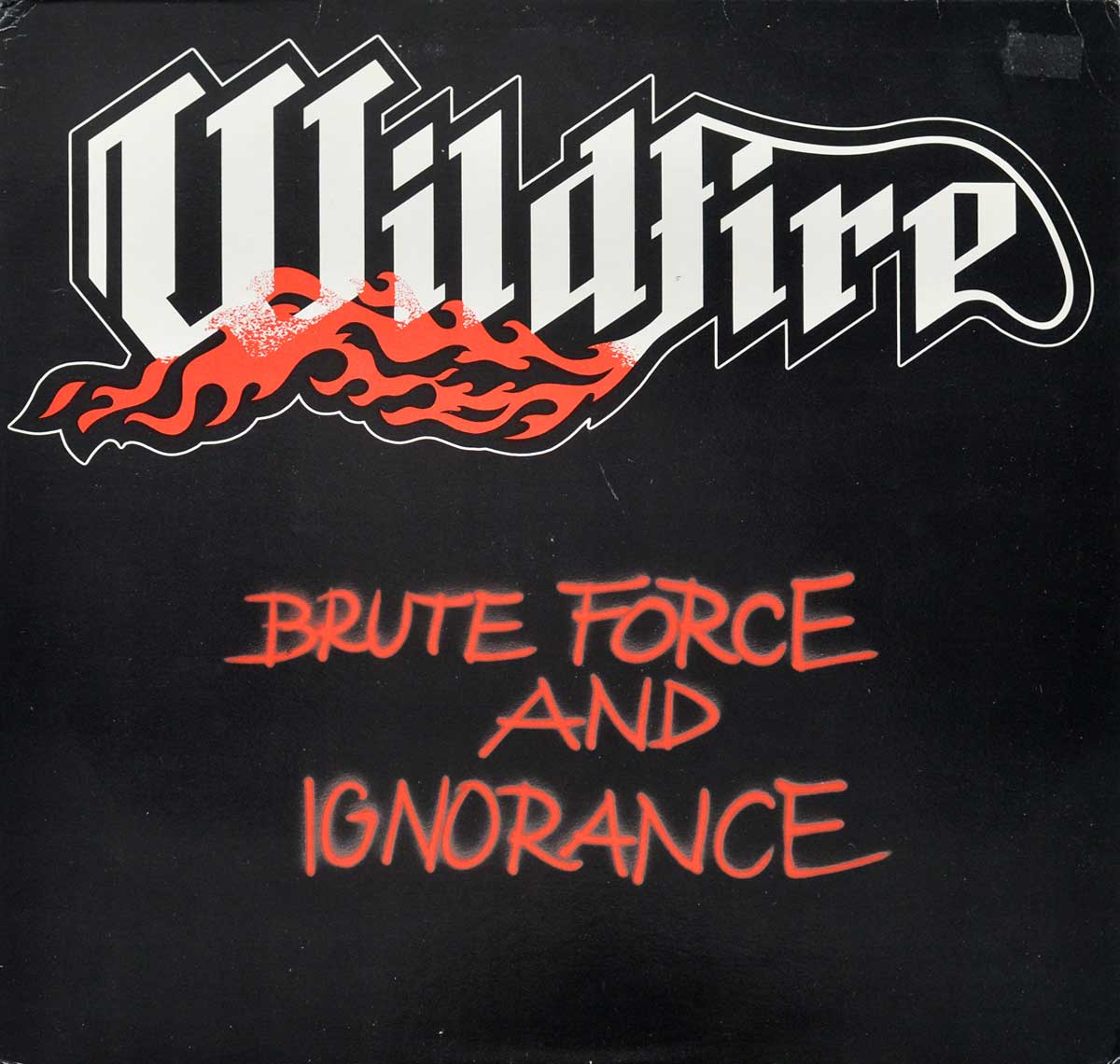 Album Front Cover Photo of WILDFIRE – Brute Force And Ignorance 