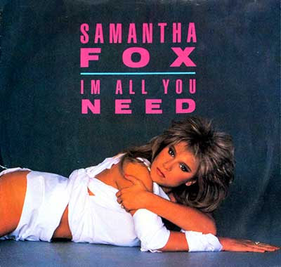 Thumbnail of SAMANTHA FOX - I'M All You Need 7" Single album front cover