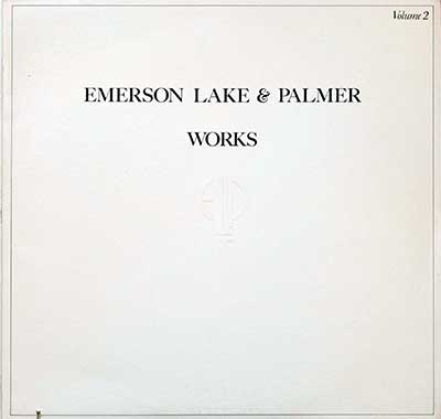 ELP EMERSON, LAKE & PALMER - Works Volume 2 album front cover vinyl record