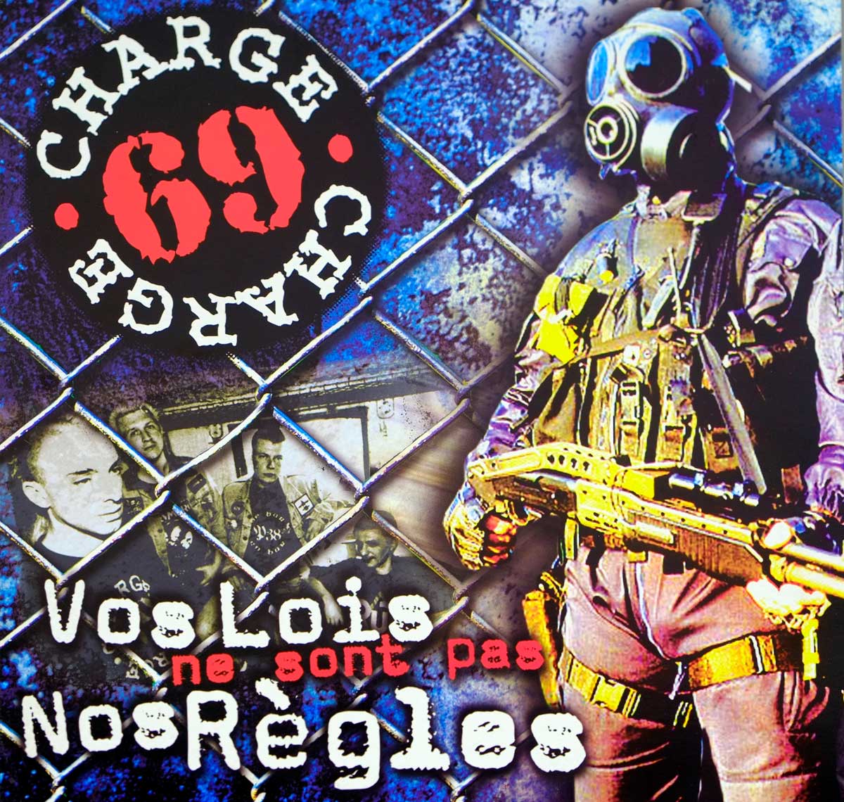 High Quality Photo of Album Front Cover  "CHARGE 69 - Vos Lois Ne Sont Pas Nos Regles