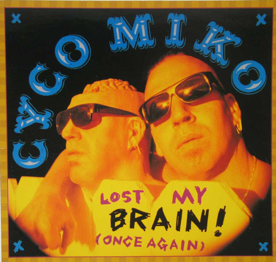 CYCO MIKO - Lost My Brain Once Again Hardcore Punk / New Wave 12" Vinyl LP Album front cover