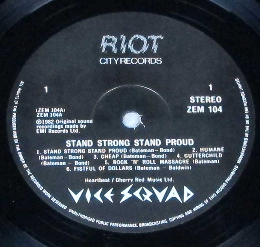 "Stand Strong Stand Proud" Record Label Details: RIOT CIty Records ZEM 104 ℗ 1982 EMI Records Sound Copyright 