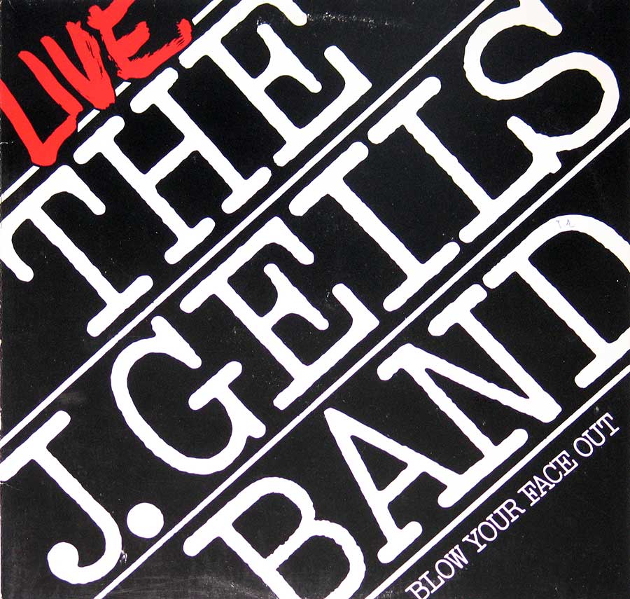 Front Cover Photo Of J. Geils Band - Blow Your Face Out, Live