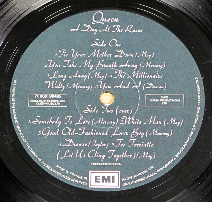"Day At The Races" Record Label Details: EMI 2C 068 98485 ℗ 1976 Queens Productions Ltd Sound Copyright 