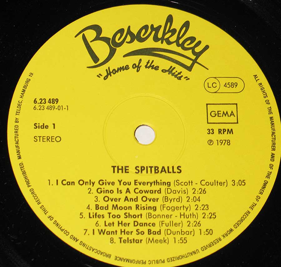 "The Spitballs" Yellow Colour Beserkley Record Label Details: Beserkley (Home of the Hits) 6.23 489 . LC 4589 ℗ 1978 Sound Copyright 