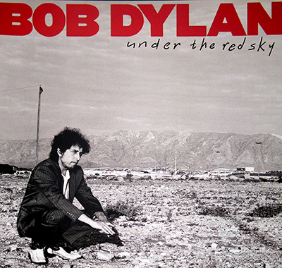 BOB DYLAN - Under The Red Sky album front cover vinyl record
