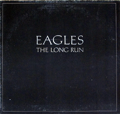THE EAGLES - The Long Run album front cover vinyl record