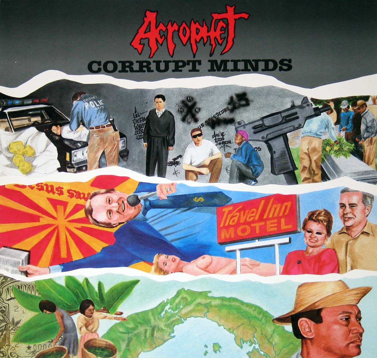 Album cover of Acrophet’s Corrupt Minds featuring a collage of illustrations: a police officer inspecting a car with drugs, a gritty urban scene with graffiti and a weapon, a televangelist in front of a motel sign, and agricultural workers in a tropical setting, symbolizing themes of corruption, crime, and exploitation