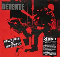 DETENTE - Recognize no Authority