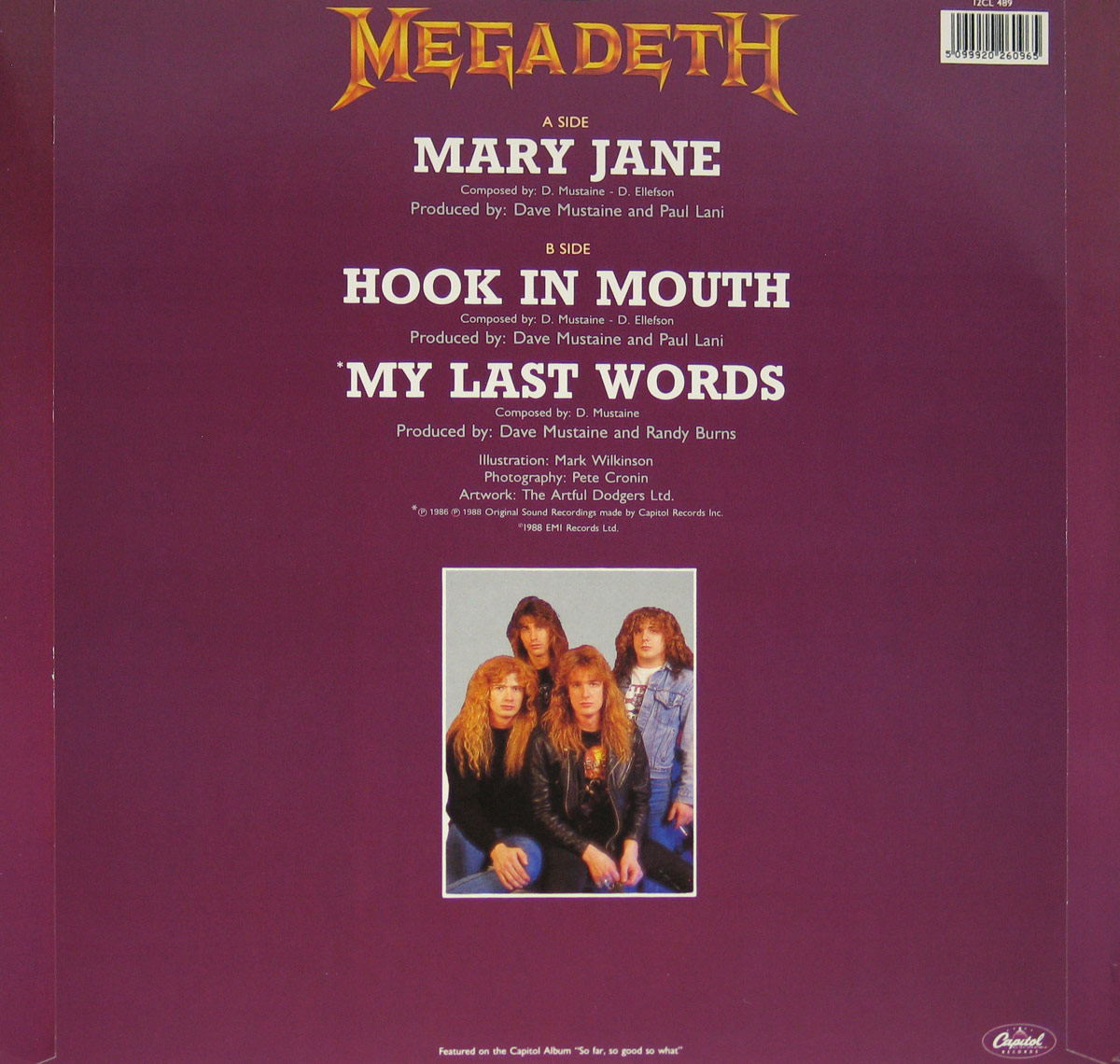Back cover of Megadeth's 1988 USA 12 inch maxi-single Mary Jane. The design features a deep maroon background with the Megadeth logo at the top in gold and red. Centered text lists the track titles: A-side Mary Jane, B-side Hook in Mouth, and My Last Words, along with composer credits (Dave Mustaine, David Ellefson) and production credits (Dave Mustaine, Paul Lani, Randy Burns). Additional credits include artwork by The Artful Dodgers Ltd, illustration by Mark Wilkinson, and photography by Pete Cronin. At the bottom, a square band photo shows the four members of Megadeth with long hair and intense expressions. The Capitol Records logo appears in white in the lower right corner.
