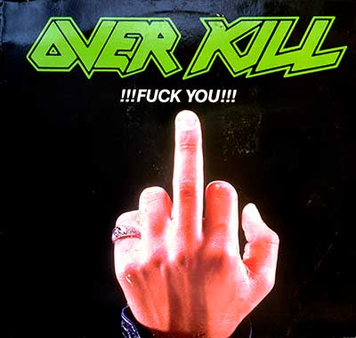 OVERKILL - !!!Fuck You!!! album front cover vinyl record