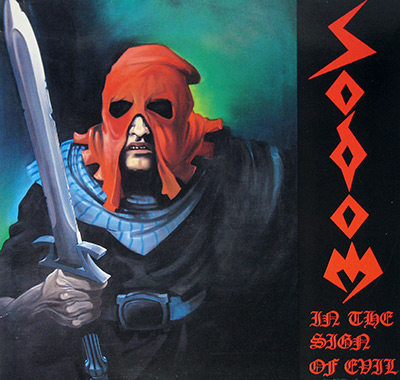 SODOM - In The Sign Of Evil  album front cover vinyl record